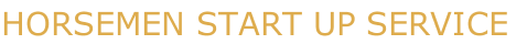 HORSEMEN START UP SERVICE 
